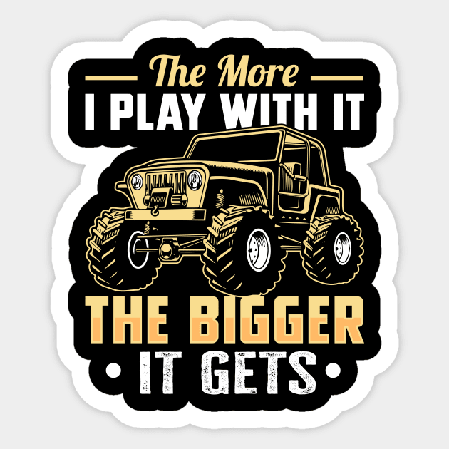 The More I Play With It the Bigger It Gets Sticker by TheDesignDepot